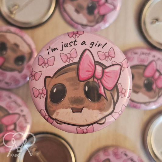 I'm Just A Girl | Button Pin