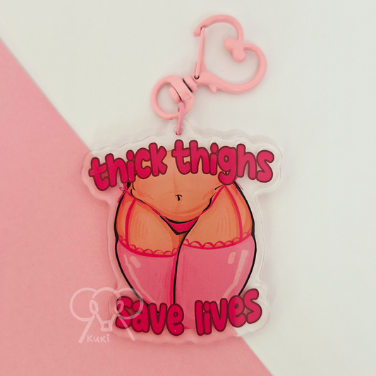 Thick Thighs Save Lives | Acrylic Keychain